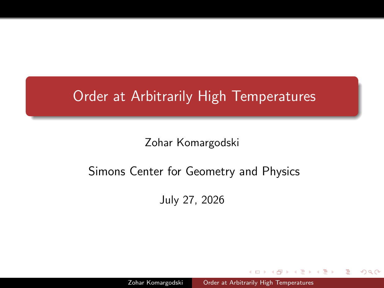 Title slide for Order at Arbitrarily High Temperatures