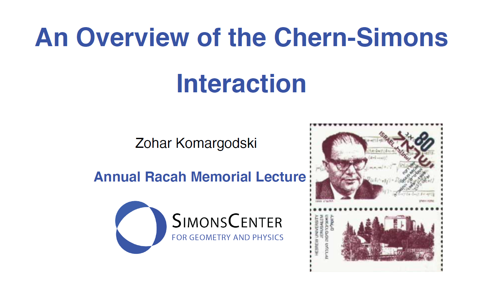 Title slide for the Annual Racah Memorial Lecture
